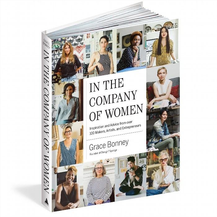 Grace Bonney In the Company of Women is a book that celebrates the achievements, stories, and wisdom of over 100 remarkable women entrepreneurs and leaders from various fields, providing inspiration and empowerment to women worldwide.