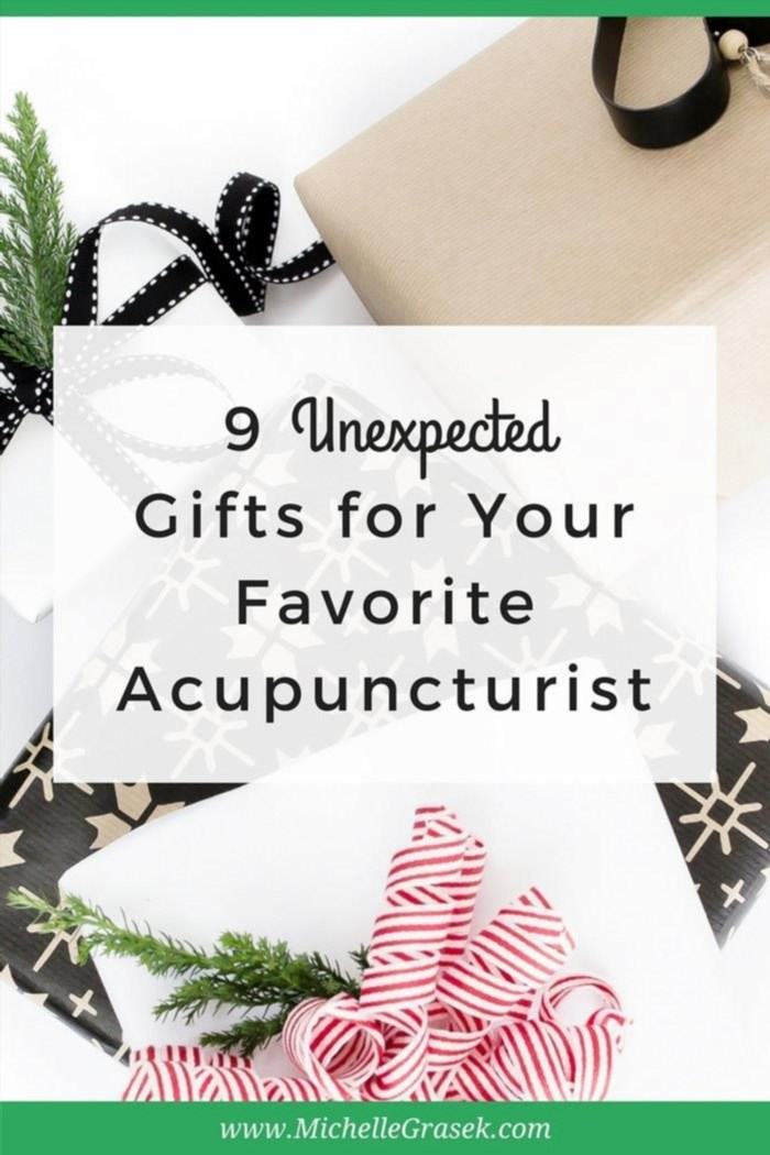 9 Awesome, Unexpected Gifts for Your Favorite Acupuncturist