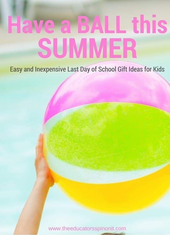 Easy, inexpensive, and meaningful last day of school gift ideas for kids.