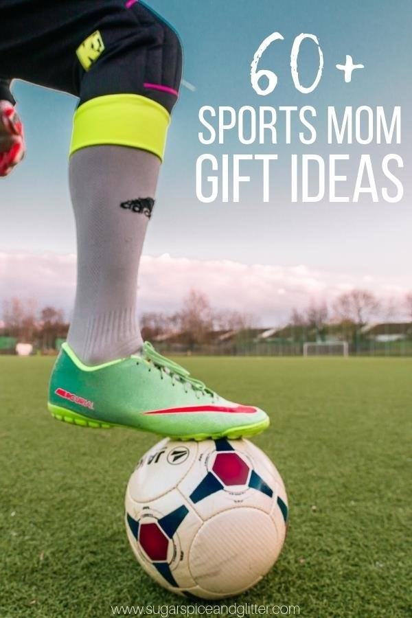 Gift Ideas for Sports Moms ⋆ Sugar, Spice and Glitter