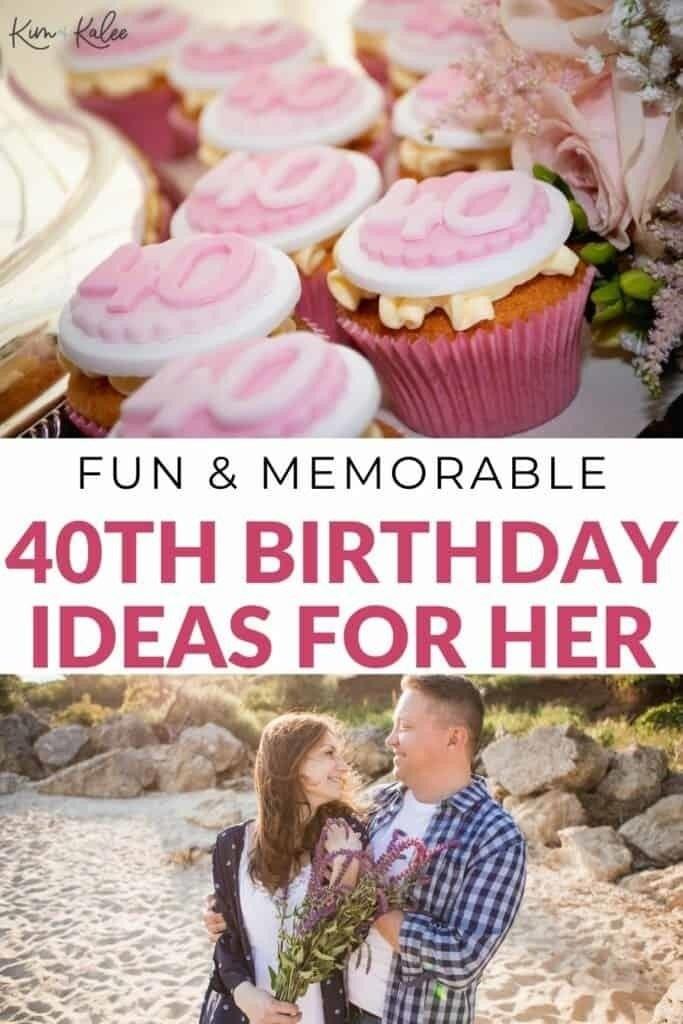 Unforgettable 40th Birthday Ideas for Your Wife (Gifts & Experiences)