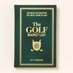 Golfer’s Bucket List Journal