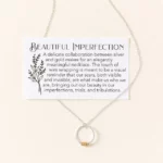 Beautiful Imperfection Necklace 1