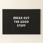 Break Out The Good Stuff Bar Mat 2