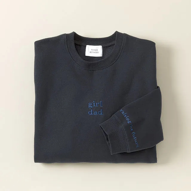 Girl Dad Embroidered Sweatshirt