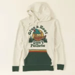 Give A Hoot Don't Pollute Hoodie 1