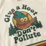 Give A Hoot Don't Pollute Hoodie 3