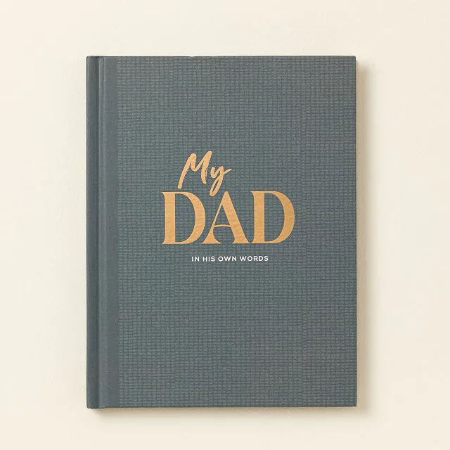 My Dad - A Keepsake Interview Journal