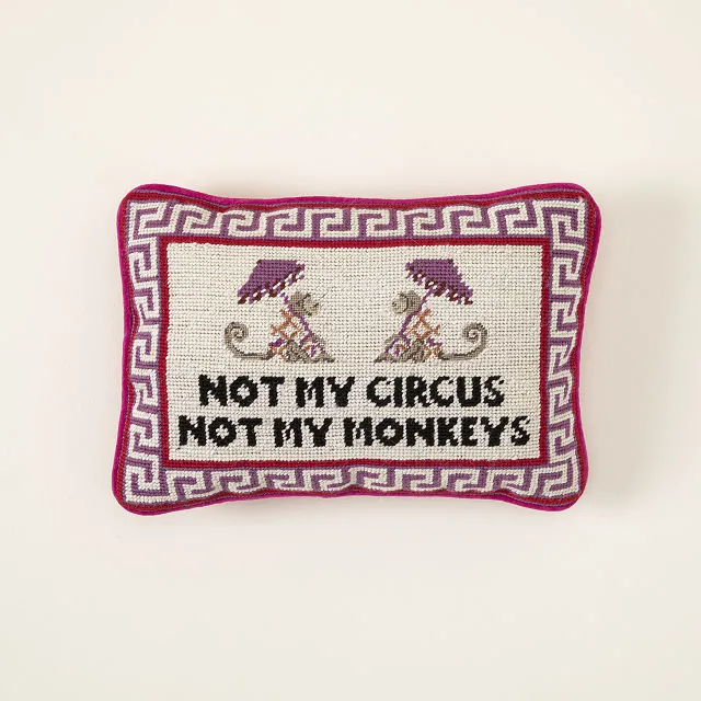 Not My Circus Needlepoint Pillow