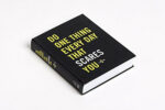 Do One Thing Every Day That Scares You Journal 1