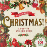 Merry & Bright Christmas! A Festive Sticker Book