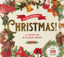Merry & Bright Christmas! A Festive Sticker Book