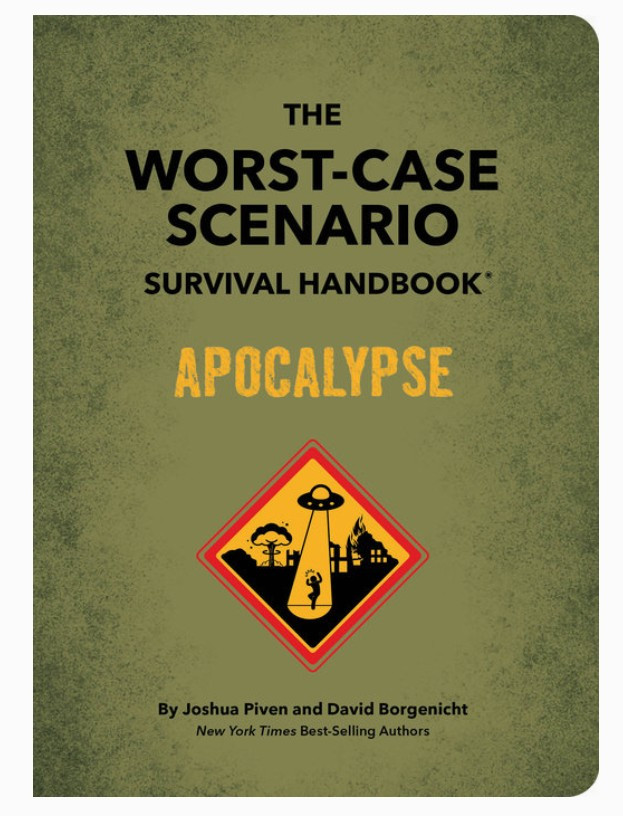 Worst-case Scenario - Apocalypse Survival Handbook