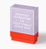 Emergency Affirmations Exceptionally Stupid Days Card Deck 1