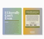 I Literally Can’t Even Mini Inner-truth® Journal 1