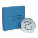 Pewter Round Paperweight - Be The Change 1