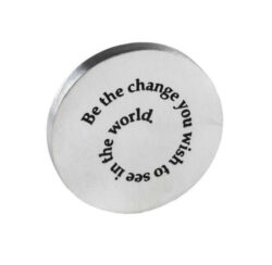 Pewter Round Paperweight - Be The Change
