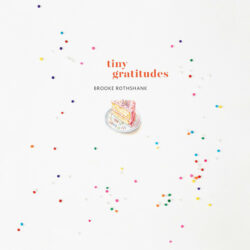Tiny Gratitudes