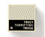 Truly Terrifying Trivia 2