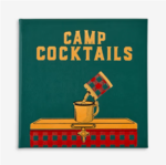 Camp Cocktails Outdoor Recipe Guide 1