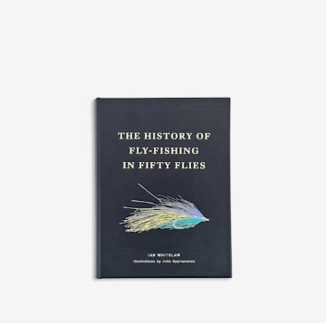 History Of Fly Fishing In Fifty Flies History Of Fly Fishing In Fifty Flies