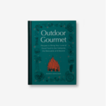 Outdoor Gourmet Guide To Open Fire Cooking