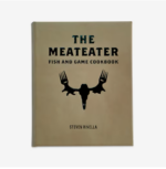The Meateater Fish And Game Cookbook
