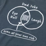 Scan At Your Own Risk Dad Joke Qr Tee 1