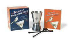 The Tequila Mockingbird Kit 1
