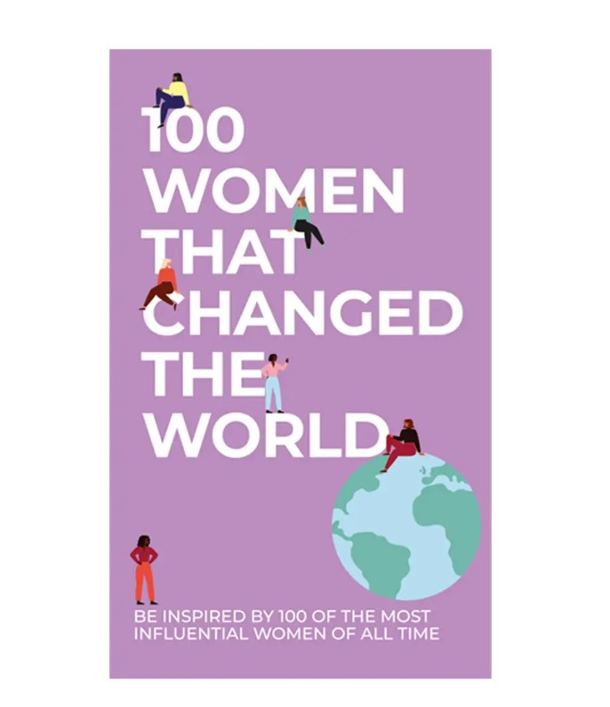 100 Woman That Changed The World 100 Woman That Changed The World