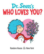 Dr Seusss Who Loves You 1