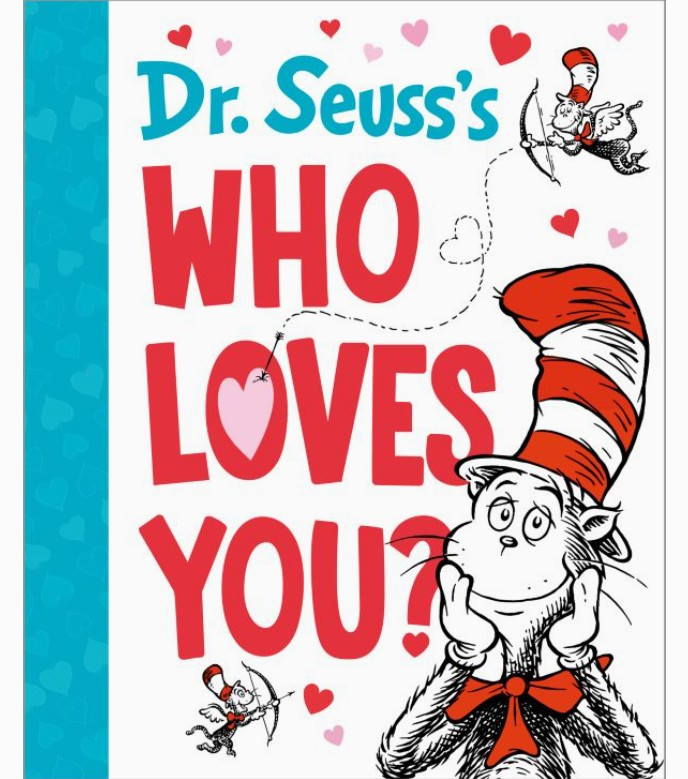 Dr Seusss Who Loves You 4 Dr Seusss Who Loves You 4