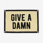 Give A Damn Camp Flag (1)