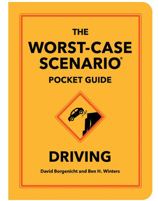 Worst-case Scenario Pocket Guide On Driving Worst-case Scenario Pocket Guide On Driving