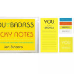You Are A Badass Sticky Notes