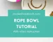 Rope Bowl / Tutorial - Modernhandcraft.com